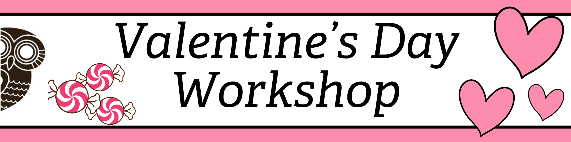 Valentine Workshop Website Banners